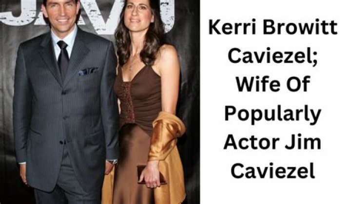 Kerri Browitt Caviezel: The Woman Behind The Man
